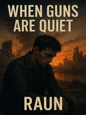 cover image of When Guns Are Quiet
